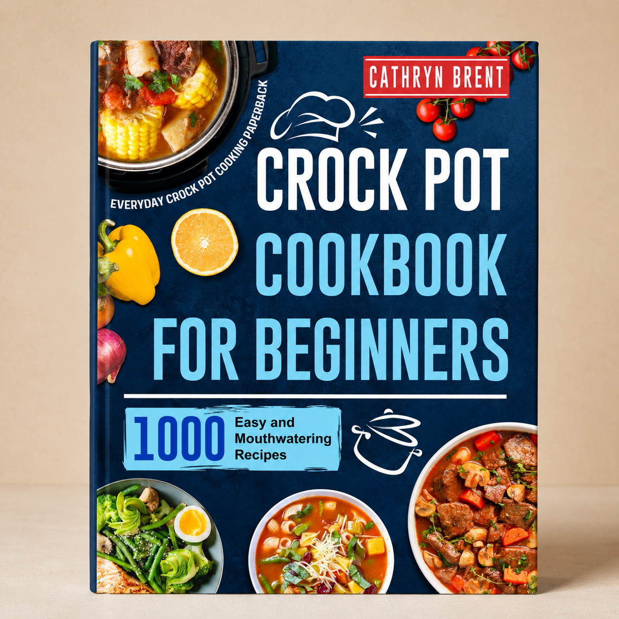 Crockpot Cookbook for Beginners